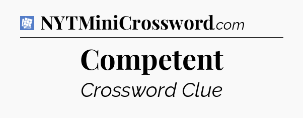 Competent Puzzle Page Crossword Clue