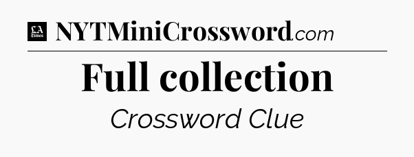 Full collection - LA Times Crossword
