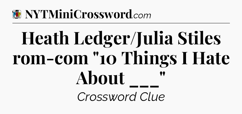 Heath Ledger/Julia Stiles rom-com 