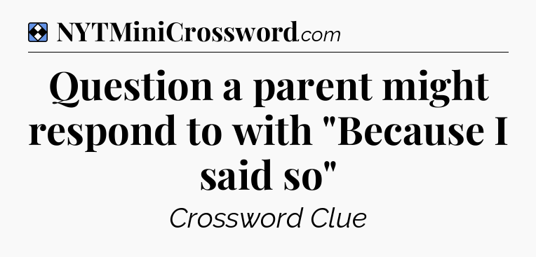 Solution: Question a parent might respond to with 