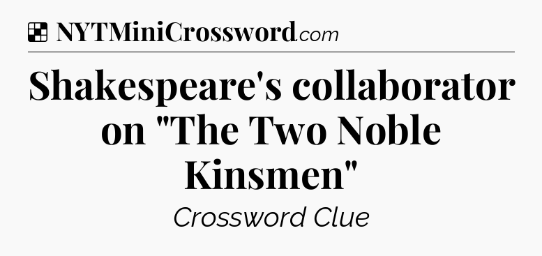 Solution: Shakespeare's collaborator on 