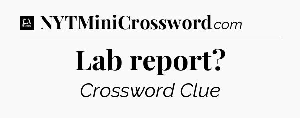 Lab report - LA Times Crossword