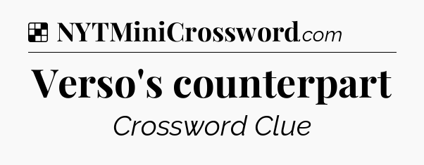 Verso's counterpart NYT Crossword