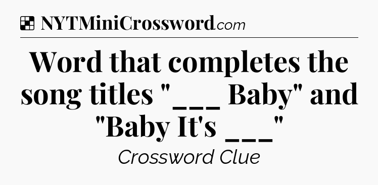 Solution: Word that completes the song titles 