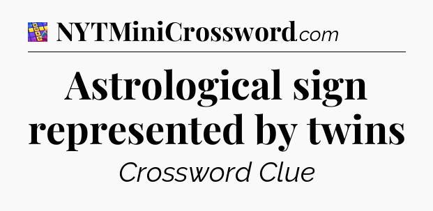 Astrological sign represented by twins Codycross