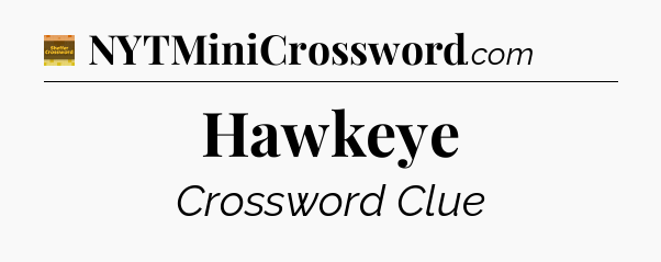 Hawkeye - Eugene Sheffer Crossword