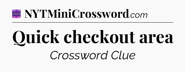 Quick checkout area - Thomas Joseph Crossword