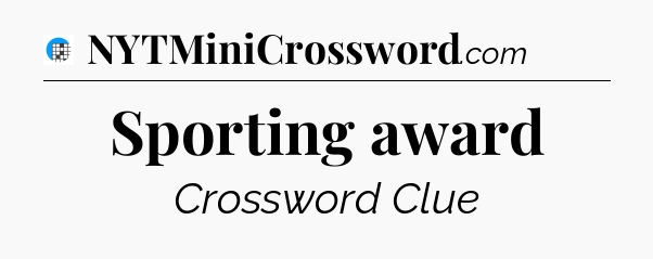 Sporting award Crossword Clue