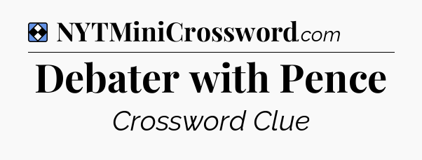 Solution: Debater with Pence - NYT Mini Crossword