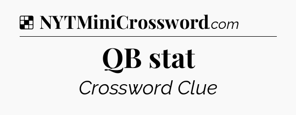 Solution: QB stat - NYT Crossword
