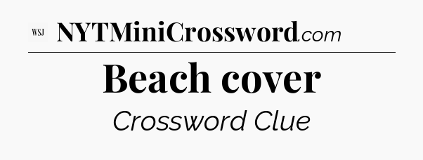 Beach cover - WSJ Crossword