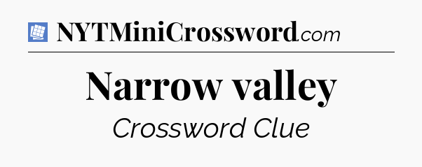 Narrow valley Puzzle Page Crossword Clue
