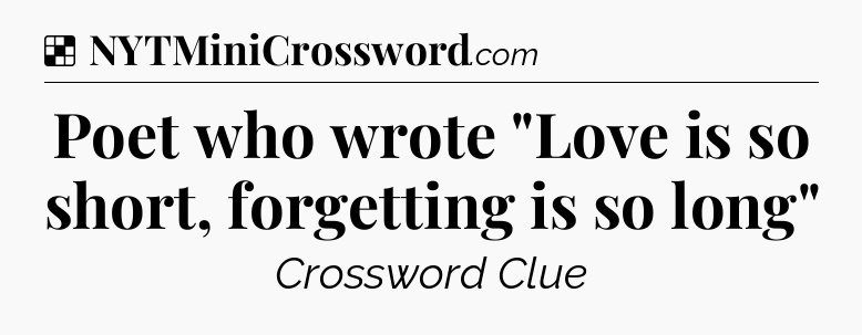 Solution: Poet who wrote 