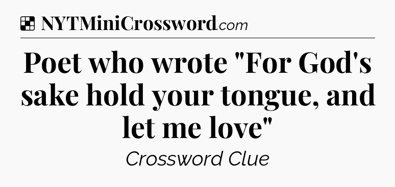 Solution: Poet who wrote 