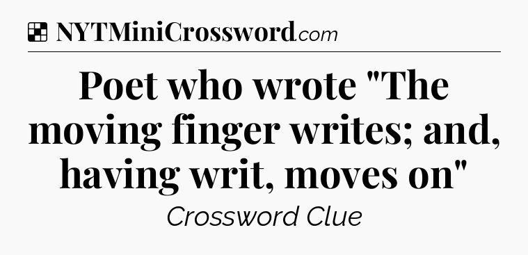 Solution: Poet who wrote 