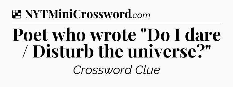 Solution: Poet who wrote 