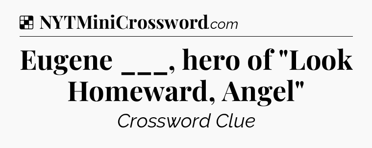 Solution: Eugene ___, hero of 