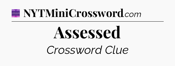 Assessed - Thomas Joseph Crossword