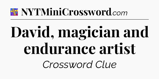 David, magician and endurance artist Codycross