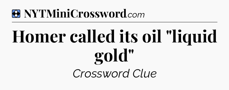 Solution: Homer called its oil 