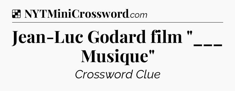 Solution: Jean-Luc Godard film 