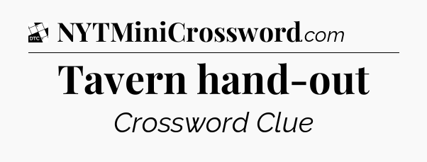 Tavern hand-out - Daily Themed Classic Crossword