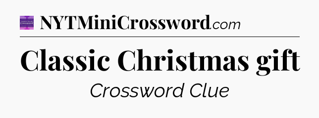 Classic Christmas gift - Thomas Joseph Crossword