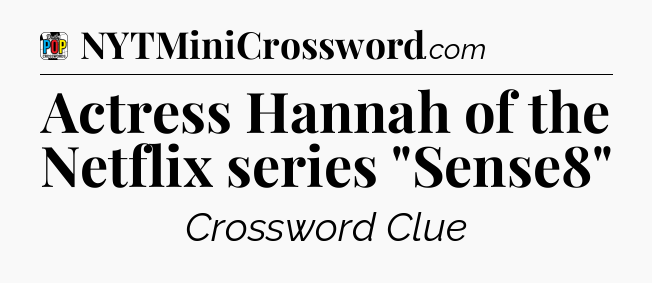 Actress Hannah of the Netflix series 