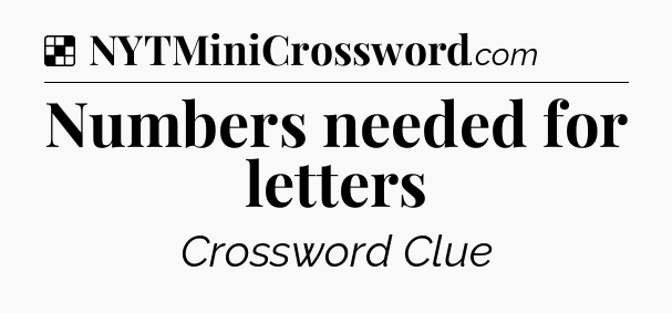 Solution: Numbers needed for letters - NYT Crossword