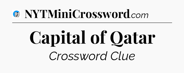 Capital of Qatar Crossword Clue