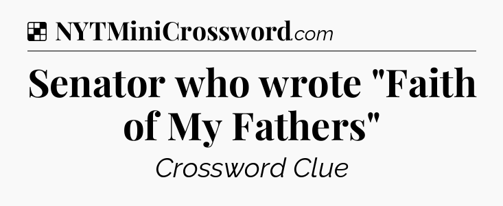 Solution: Senator who wrote 