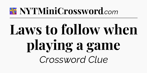 Laws to follow when playing a game Codycross