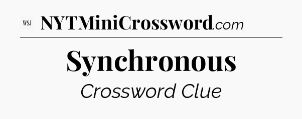 Synchronous - WSJ Crossword