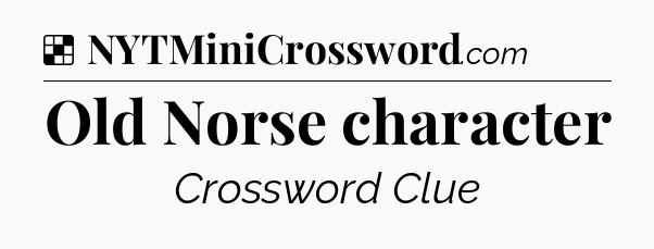 Solution: Old Norse character - NYT Crossword