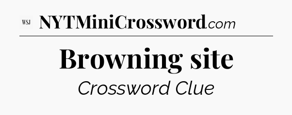 Browning site - WSJ Crossword