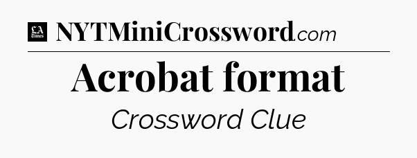 Acrobat format - LA Times Crossword