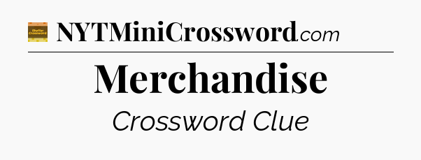 Merchandise - Eugene Sheffer Crossword