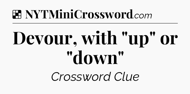 Solution: Devour, with 