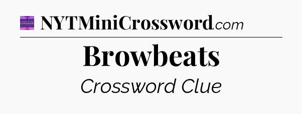 Browbeats - Thomas Joseph Crossword