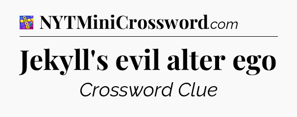 Jekyll's evil alter ego Codycross