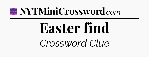 Easter find - Thomas Joseph Crossword