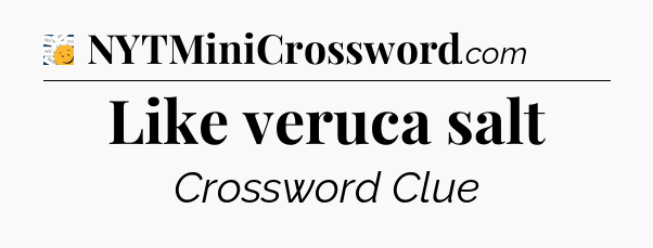 Like veruca salt - 7 Little Words
