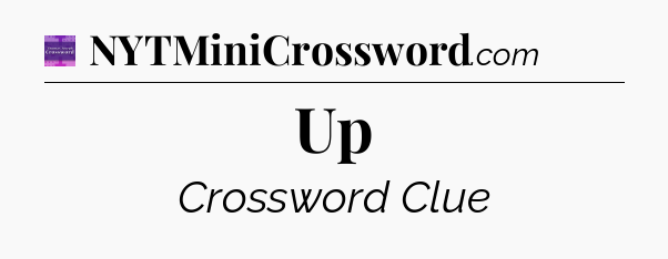 Up - Thomas Joseph Crossword