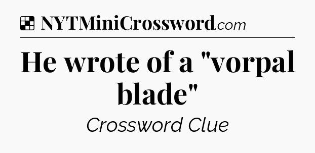 Solution: He wrote of a 