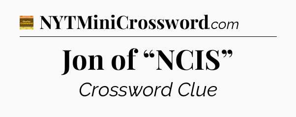 Jon of “NCIS” - Eugene Sheffer Crossword