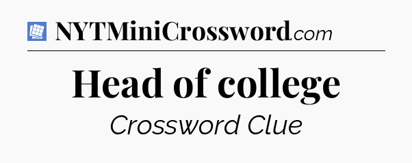 Head of college Puzzle Page Crossword Clue