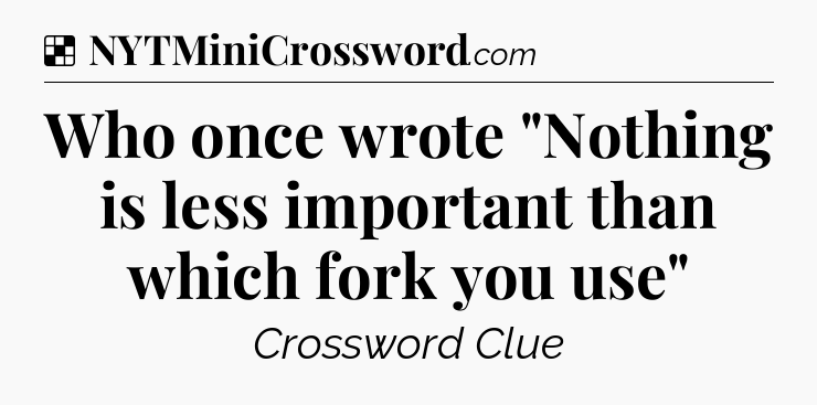 Solution: Who once wrote 