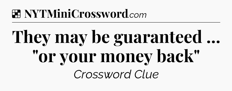 Solution: They may be guaranteed … 