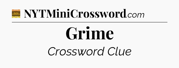Grime - Eugene Sheffer Crossword
