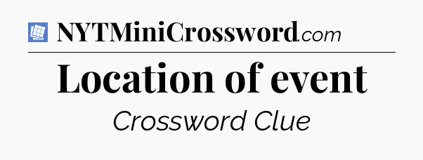 Location of event Puzzle Page Crossword Clue